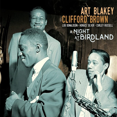 Art Blakey & Clifford Brown - A Night At Birdland (CD)