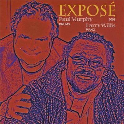 Larry Willis / Paul Murphy - Expose (CD)