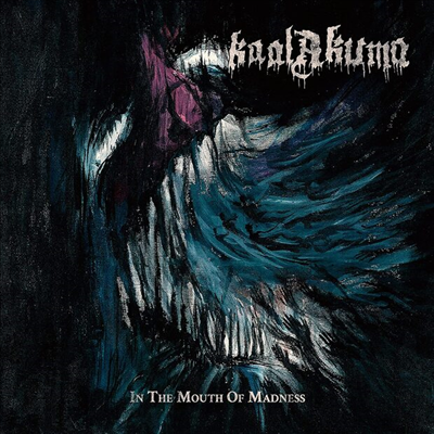Kaal Akuma - In The Mouth Of Madness (CD)