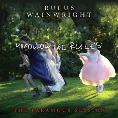 Rufus Wainwright - Unfollow the Rules (The Paramour Session)(Clear LP)