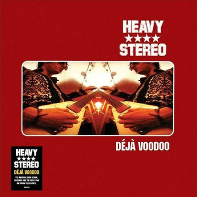 Heavy Stereo - Deja Voodoo (25th Anniversary)(180G)(Clear LP(