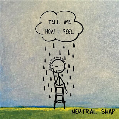 Neutral Snap - Tell Me How I Feel (CD-R)