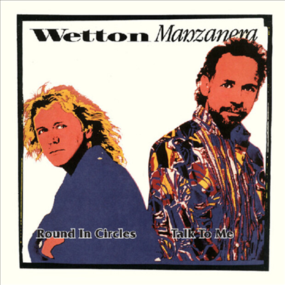 John Wetton / Phil Manzanera - Round In Circles / Talk To Me (Blue Opaque 7 inch Single LP)