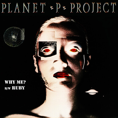 Planet P Project - Why Me? / Ruby (Green 7 inch Single LP)