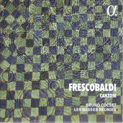 프레스코발디: 칸초네 (Frescobaldi: Canzoni)(CD) - Bruno Cocset