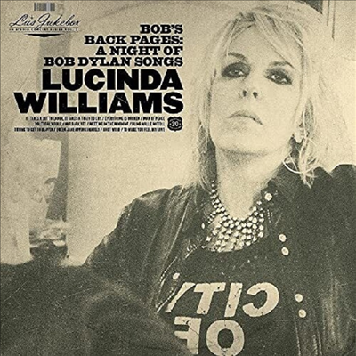 Lucinda Williams - Lu&#39;s Jukebox Vol. 3: Bob&#39;s Back Pages: A Night Of Bob Dylan&#39;s Songs (Digipack)(CD)