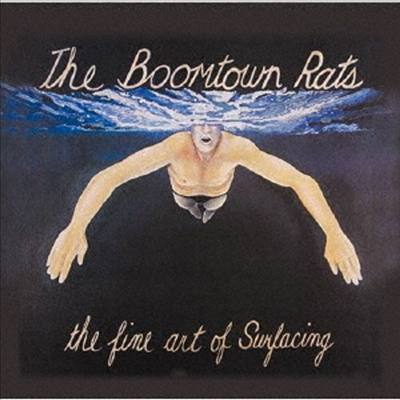 Boomtown Rats - Fine Art Of Surfacing (Ltd)(Remastered)(일본반)(CD)