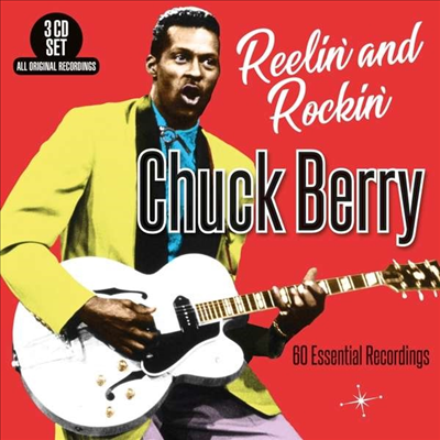 Chuck Berry - Reelin&#39; And Rockin&#39; : 60 Essential Recordings (Digipack)(3CD)