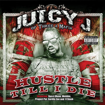 Juicy J - Hustle Till I Die (2LP)