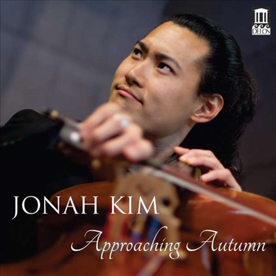 그리그: 첼로 소나타 &amp; 코다이: 무반주 첼로 소나타 (Approaching Autumn - Grieg: Cello Sonata &amp; Kodaly: Sonata for Solo Cello)(CD) - 김조나 (Jonah Kim)