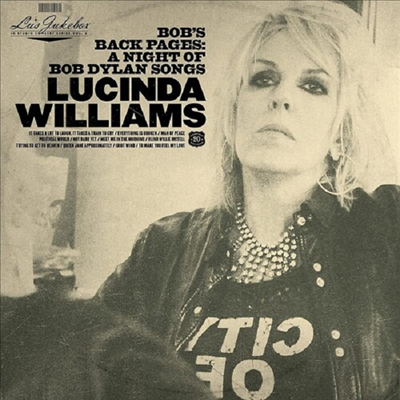 Lucinda Williams - Lu&#39;s Jukebox Vol. 3: Bob&#39;s Back Pages: A Night Of Bob Dylan Songs (Vinyl)(2LP)