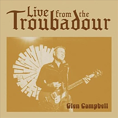 Glen Campbell - Live From The Troubadour (CD)