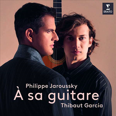 그의 기타에게 - 기타반주 가곡 (Philippe Jaroussky &amp; Thibaud Garcia - A sa guitare)(CD) - Philippe Jaroussky