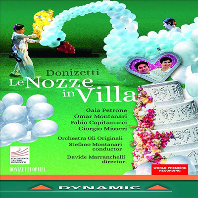 도니체티: 오페라 '별장의 결혼' (Donizetti: Opera 'Le Nozze in Villa') (한글자막)(DVD) (2021) - Stefano Montanari