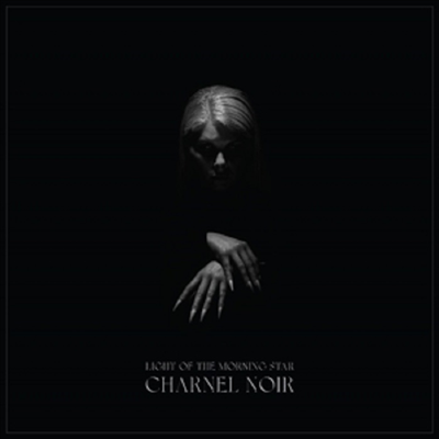 Light Of The Morning Star - Charnel Noir (CD)