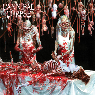 Cannibal Corpse - Butchered At Birth (Ltd)(Colored LP)