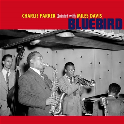 Charlie Parker Quintet Feat. Miles Davis - Bluebird (Ltd)(2 Bonus Tracks)(180G)(Blue Vinyl)(LP)