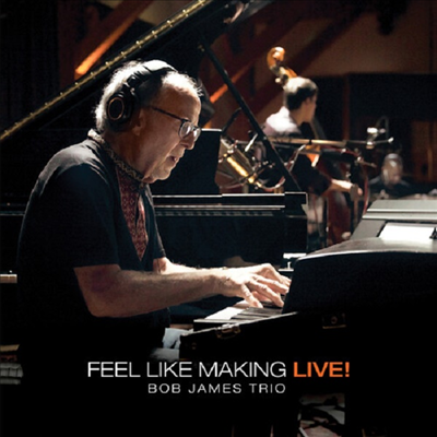 Bob James Trio - Feel Like Making Live! (Digipack)(MQA-CD+Blu-ray)
