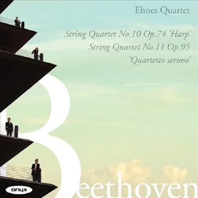 베토벤: 현악 사중주 10 &#39;하프&#39; &amp; 11번 &#39;세리오소&#39; (Beethoven: String Quartet Nos.10 &#39;Harp&#39; &amp; 11 &#39;Serioso&#39;)(CD) - Ehnes Quartet
