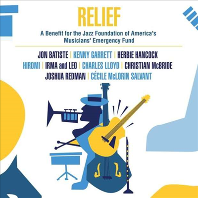 Various Artists - Relief-A Benefit For The Jazz Foundation (CD)