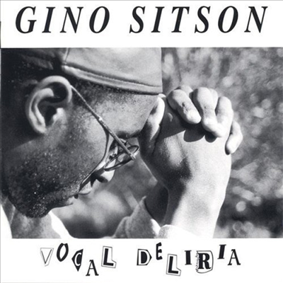 Gino Sitson - Vocal Deliria (CD)