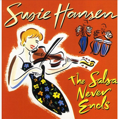 Susie Hansen - The Salsa Never Ends (CD)