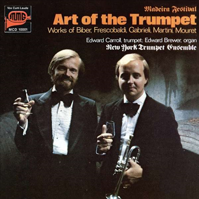 트럼펫의 예술 - 트럼펫과 오르간을 위한 작품집 (Art of the Trumpet - Works for Trumpet and Organ)(CD) - Edward Carroll