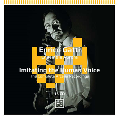 엔리코 가티 - 아르카나 레코딩 전집 (Enrico Gatti - Imitating The Human Voice) (13CD Boxset) - Enrico Gatti