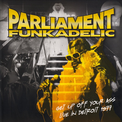 Parliament & Funkadelic - Get Up Off Your Ass - Live In Detroit 1977 (Vinyl LP)