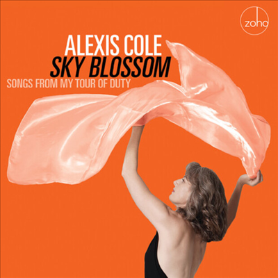 Alexis Cole - Sky Blossom - Songs From My Tour Of Duty (CD)
