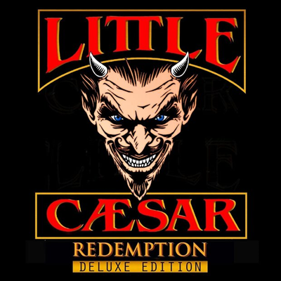 Little Ceasar - Redemption (Deluxe Edition)(CD)