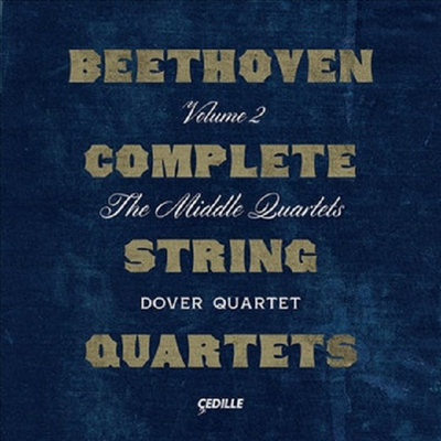 베토벤: 현악 사중주 전곡 2집 (Beethoven: Complete String Quartets, Vol.2) (3CD) - Dover Quartet