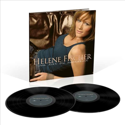 Helene Fischer - Von Hier Bis Unendlich (Gatefold 2LP)