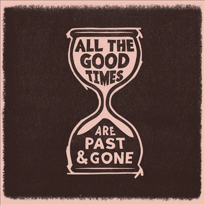 Gillian Welch &amp; David Rawlings - All The Good Times (LP)