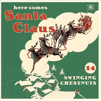 Various Artists - Here Comes Santa Claus: 14 Swinging Chestnuts (Colored LP)