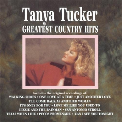 Tanya Tucker - Greatest Country Hits (CD-R)