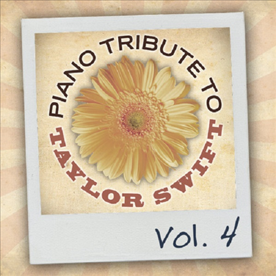 Piano Tribute Players (Tribute To Taylor Swift) - Piano Tribute To Taylor Swift Vol 4 (CD-R)