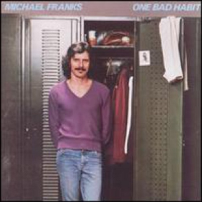 Michael Franks - One Bad Habit (CD-R)