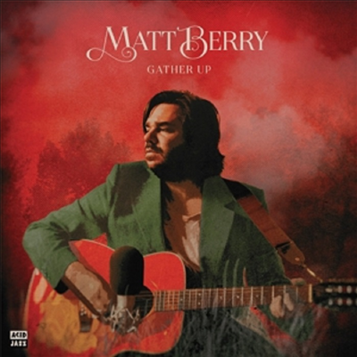 Matt Berry - Gather Up (Ten Years On Acid Jazz)(CD)