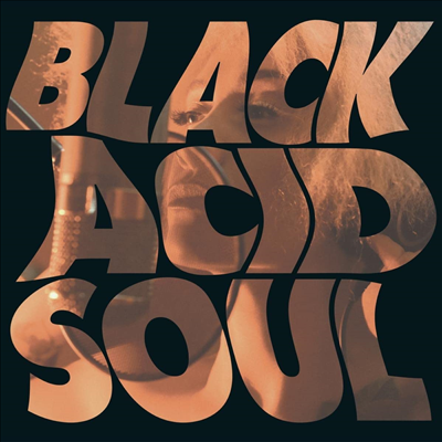 Lady Blackbird - Black Acid Soul (LP)