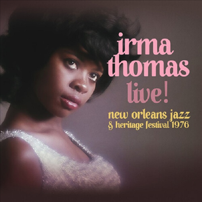 Irma Thomas - Live! At New Orleans Jazz &amp; Heritage Festival 1976 (CD-R)