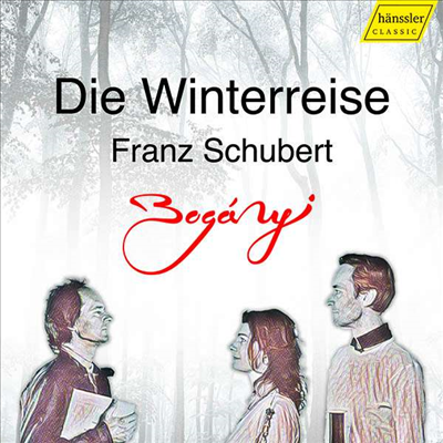 슈베르트: 겨울나그네 - 오보에, 바순 & 피아노 편곡반 (Schubert: Winterreise, Op. 89, D.911 for Oboe, Bassoon & Piano)(CD) - Clara Dent-Boganyi