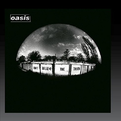 Oasis - Don't Believe Truth (CD-R)