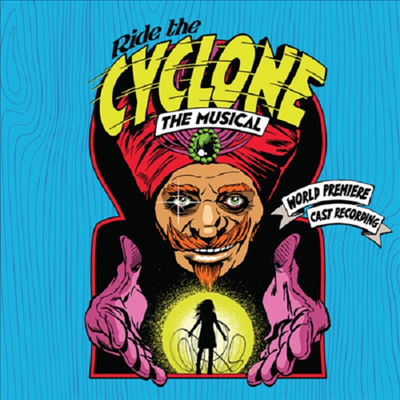 Brooke Maxwell & Jacob Richmond - Ride The Cyclone (사이클론 타기) (The Musical)(Original Cast Recording)(CD-R)