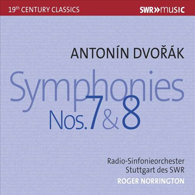 드보르작: 교향곡 7 & 8번 (Dvorak: Symphonies Nos.7 & 8)(CD) - Roger Norrington