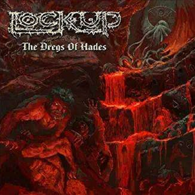 Lock Up - Dregs Of Hades (Ltd)(Colored LP)