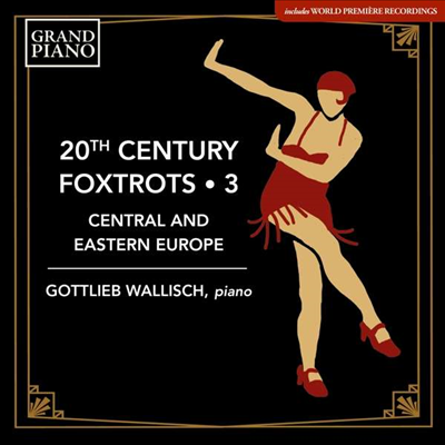 20세기 폭스 트롯 3집 (20th Century Foxtrots Vol.3)(CD) - Gottlieb Wallisch