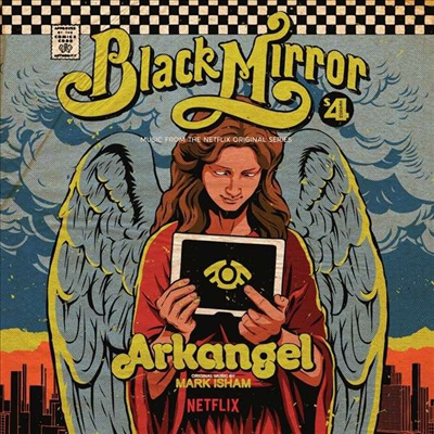 Mark Isham - Arkangel: Black Mirror (아크앤젤: 블랙 미러) (Soundtrack)(Ltd)(Yellow Vinyl)(LP)