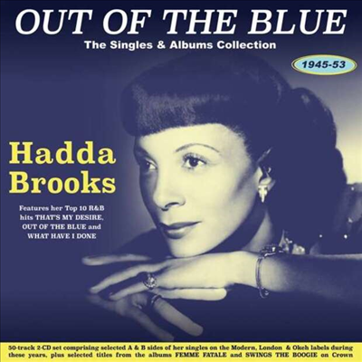 Hadda Brooks - Out Of The Blue: The Singles & Albums Collection (2CD)