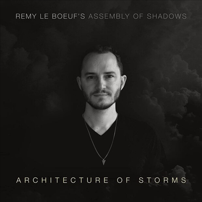 Remy Le Boeuf - Architecture Of Storms (CD)